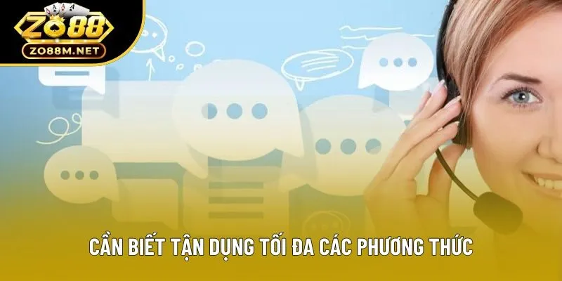Cần biết tận dụng tối đa các phương thức Cần biết tận dụng tối đa các phương thức